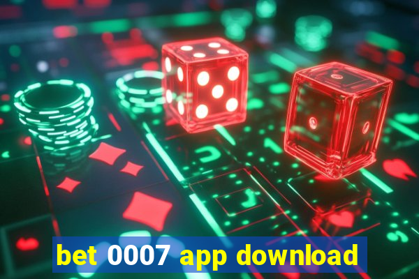 bet 0007 app download